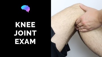 Knee Joint Examination - OSCE Guide (Latest) | UKMLA | CPSA | PLAB 2