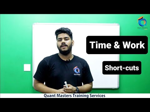 Quantitative Aptitude :  Time & Work  Short-cuts