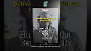 [SHORT] Hukum Shalat Berjamaah Di Masjid - Ustadz Badru Salam, Lc