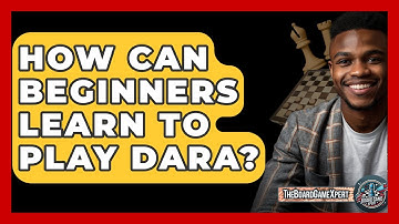 How Can Beginners Learn To Play Dara? - The Board Game Xpert