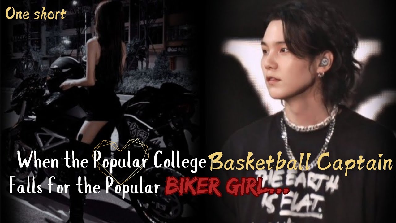 Когда популярный капитан студенческой баскетбольной команды влюбляется в популярную байкершу || Ю...