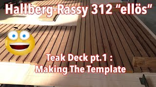 Building A Stunning New Teak Deck For Hallberg Rassy 312 'ellös' - Sea4see Transformation!