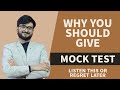 Should you give Mock test or not?