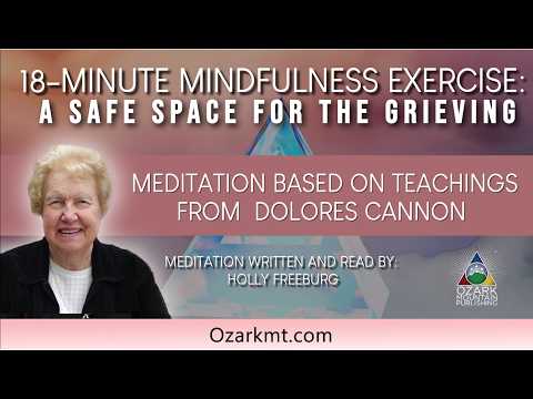 18 Minutes of Mindfulness A Safe Space for the Grieving