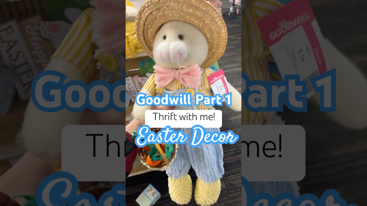 Thrift Easter decor with me at Goodwill 