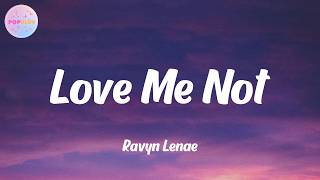 Ravyn Lenae - Love Me Not 