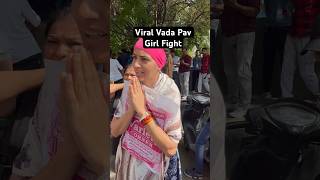 Viral Vada Pav Girl Fight ? | Mridul Madhok