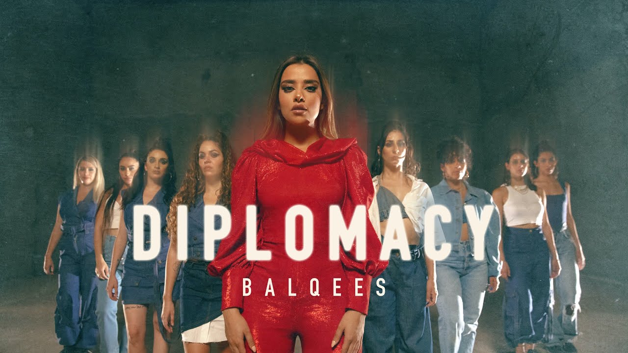 Balqees   Diplomacy Official Music Video     