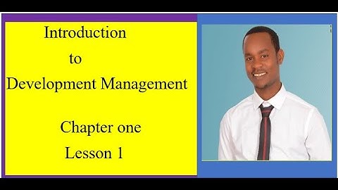 Development Management Chapter 1: Lesson 1:  #PADM Students  What is development? Social development