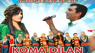 Koma Dilan Davet - Kürtçe Halaylar