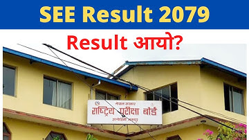 SEE Result Published Date | SEE Result 2079 News | SEE Latest Update | How to Check SEE Result