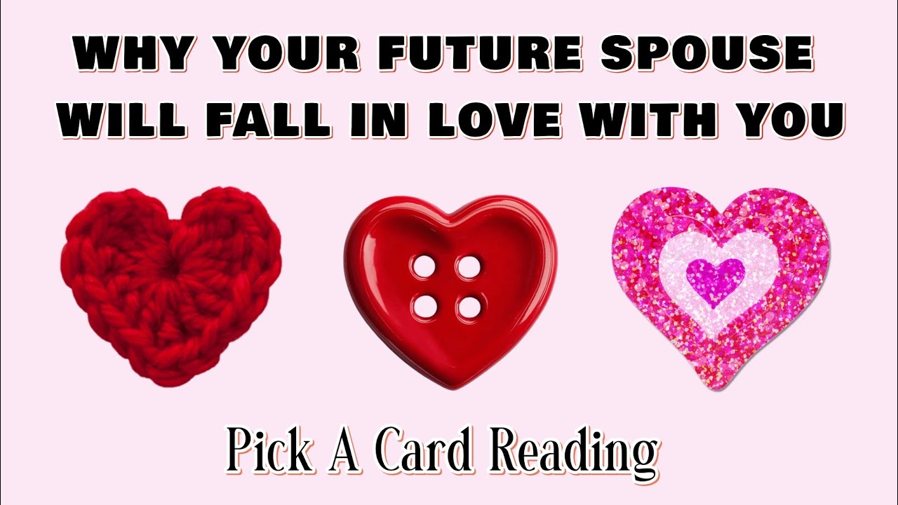 WHY YOUR SPOUSE WILL FALL IN LOVE WITH YOU ♥️ PICK A CARD