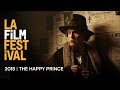 THE HAPPY PRINCE movie trailer | 2018 LA Film Festival - Sept 20-28