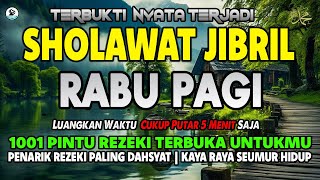 Download Lagu SHOLAWAT PENARIK REZEKI PALING DAHSYAT, Sholawat Nabi Muhammad SAW, SALAWAT JIBRIL PALING MERDU MP3 Download Lagu SHOLAWAT PENARIK REZEKI PALING DAHSYAT, Sholawat Nabi Muhammad SAW, SALAWAT JIBRIL PALING MERDU MP3