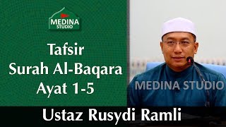 🎬Ustaz Rusydi Ramli - Tafsir Surah Al-Baqara, Ayat 1-5