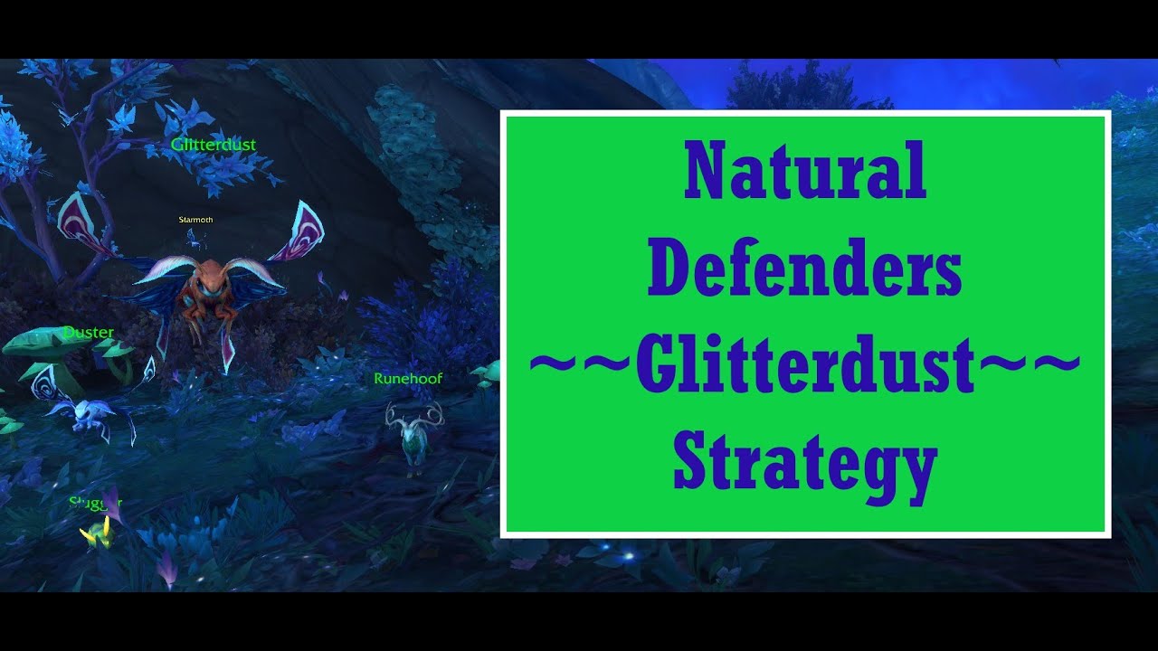 Natural Defenders (Glitterdust) Strategy YouTube