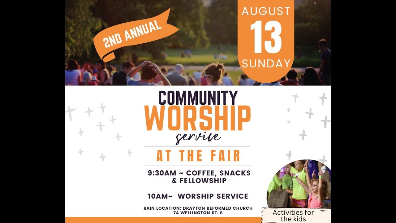 Community Worship Service at Drayton Fair Aug 13, 2023 YouTube