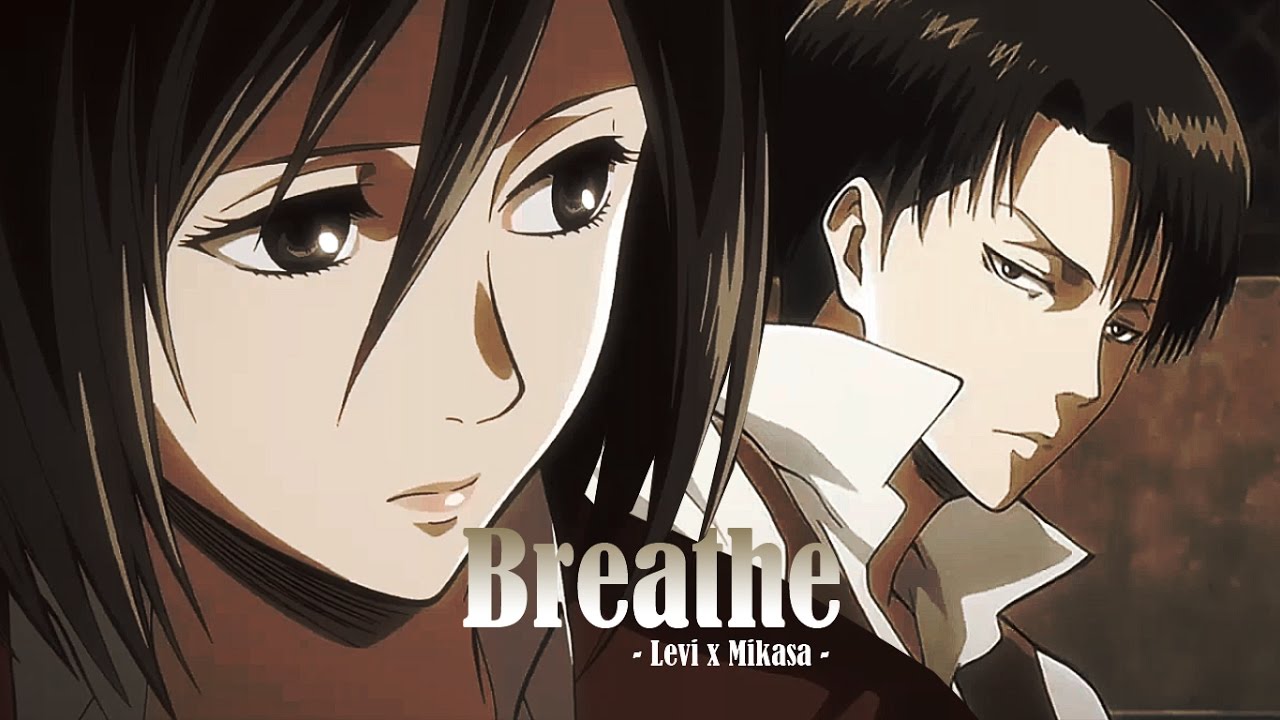 ▸Rivamika || Breathe「SnK」