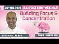 Rajyogi kids 70  building focus  concentration  rj shrinidhi  26 feb 2023 at 10am