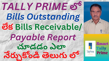 60. How to View Outstanding or Bills Receivable/Payable Report in Tally Prime | TELUGU | STP