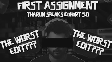 Tharun Speaks: My First Assignment - Epic Editing Journey! ‪@TharunSpeaks