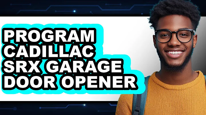 How to Program Cadillac Srx Garage Door Opener - Full Guide