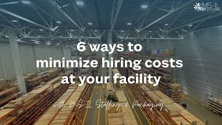 Minimize Labor Costs in your Facility!