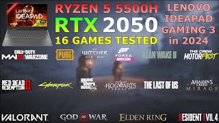 Lenovo IdeaPad Gaming 3 - Ryzen 5 5500H RTX 2050 - Test in 16 Games in 2024