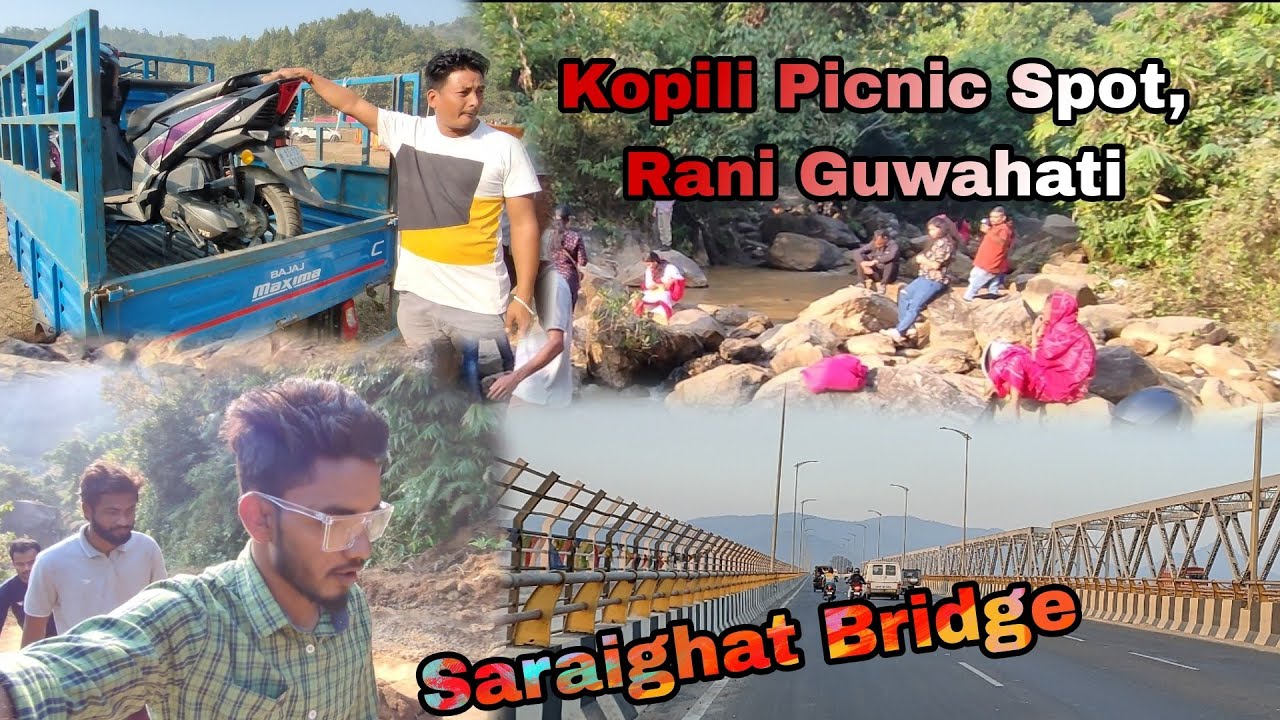 KOPILI PICNIC SPOT RANI GUWAHATI ASSAMESE VLOG Azaharx05 YouTube