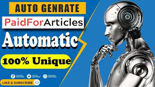 Paidforarticles | unlimited unique articles generator | high CPM articles generator | auto generator