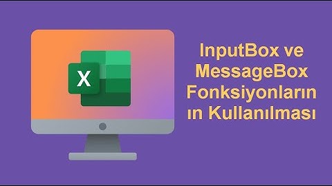 INPUTBOX VE MESSAGEBOX FONKSİYONLARININ KULLANILMASI