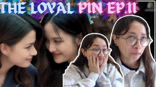 The Loyal Pin ปนภกด Ep.11 Reaction Reaccionando English Sub