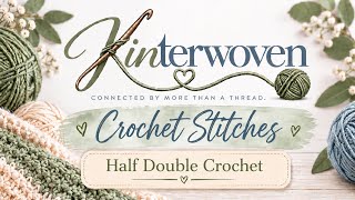 How to Half Double Crochet for Beginners Step-by-Step Crochet Tutorial Guide