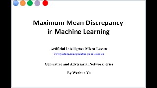 Maximum Mean Discrepancy in Machine Learning