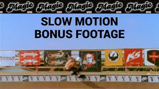 MAGIC: Bonus Slow Motion Section (Powell Skateboards 1998)