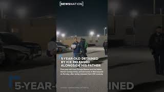 5-Year-Old Detained By Ice Released Alongside His Father