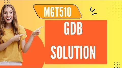 MGT510 GDb solution fall 2025