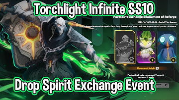 Torchlight Infinite SS10 // Exchange Legendary Pact Spirits // TLI Overrealm