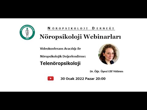 Videokonferans Aracılığı ile Nöropsikolojik Değerlendirme: Telenöropsikoloji