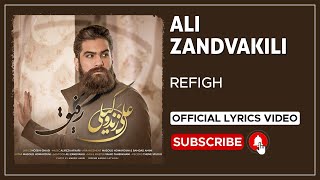 Ali Zand Vakili - Refigh ( علی زندوکیلی - رفیق ) Resimi