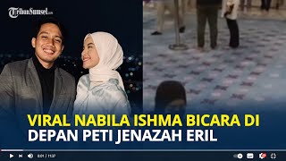 VIRAL Momen Haru Nabila Ishma Kekasih Emmeril Terduduk di Depan Peti Jenazah Eril Sambil Ajak Bicara