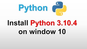 How to install python 3.10.4 on windows 10