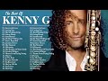 Kenny G Greatest Hits Full Album Kenny G Best Collection Kenny G Greatest Hits Full Album Kenny G Best Collection