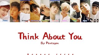 PENTAGON – Think About You (생각해) Lirik dan terjemahan [Han/Rom/Eng/Ina]