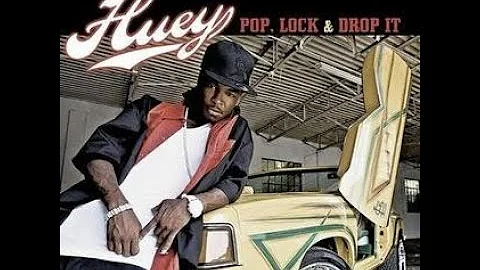 Huey Feat. Bow Wow & T-Pain - Pop Lock & Drop It Remix