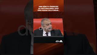 Sırrı Süreyya Önder’den AK Parti sıralarına tepki: Kime parmak sallıyorsun... #shorts