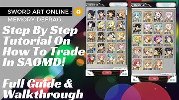 How To Trade In SAOMD - Full Guide [SAO - Memory Defrag]