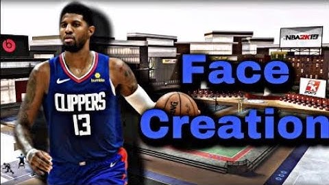 PAUL GEORGE FACE CREATION - NBA 2K20