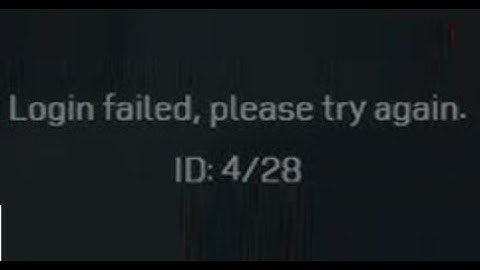 delta force Game Login Failed ID 4/28