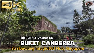 [4K] Bukit Canberra : Sembawang Integrated Hub Singapore Walk Tour